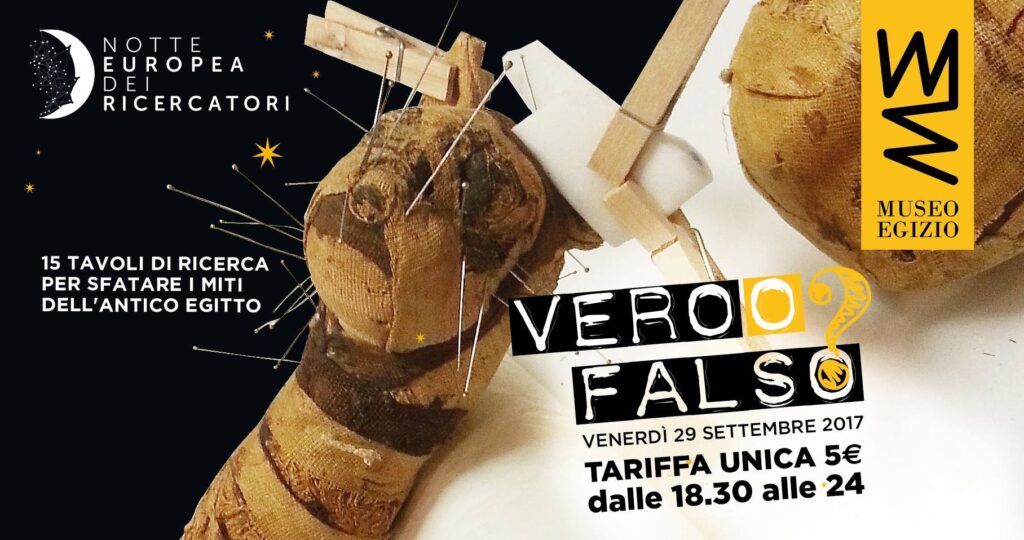 Museo Egizio di Torino. La Notte dei Ricercatori con “Vero o Falso?”