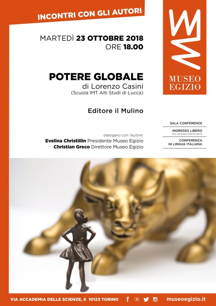 Museo Egizio di Torino. Presentazione del libro “Potere Globale. Regole e decisioni oltre gli stati” di Lorenzo Casini