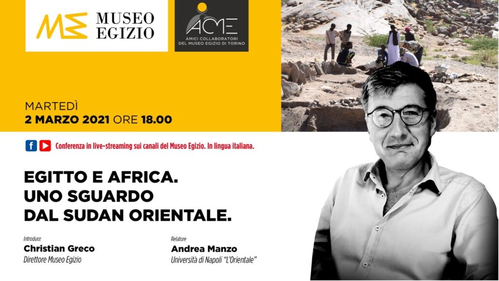 Museo Egizio di Torino, conferenza online “Egitto e Africa. Uno sguardo dal Sudan Orientale”