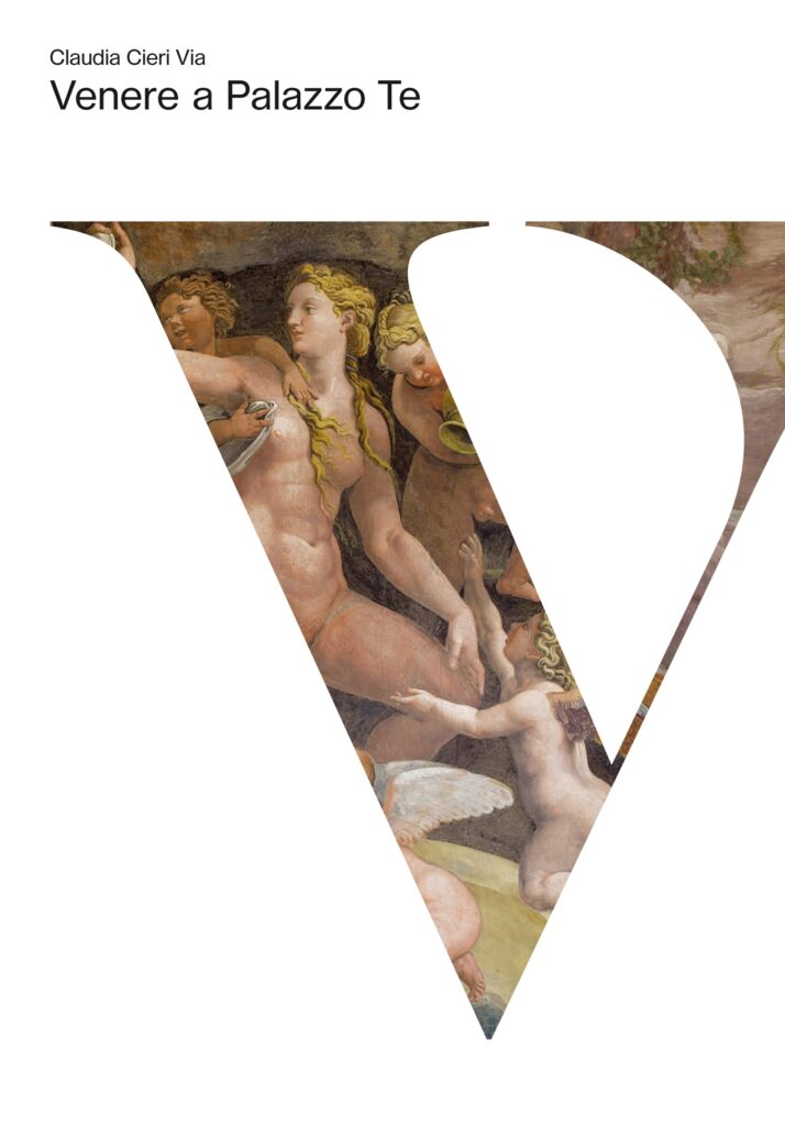Esce il volume “Venere a Palazzo Te” di Claudia Cieri Via