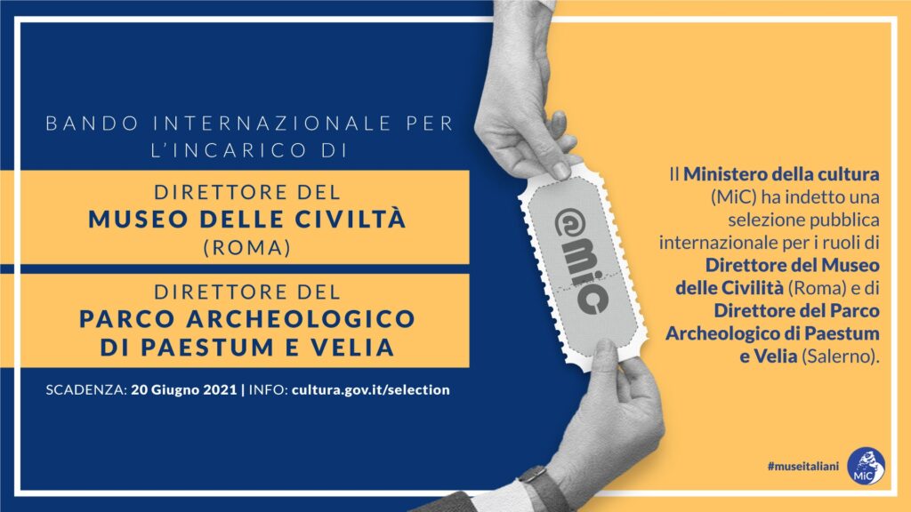 Al via il bando per il ruolo di Direttore del Museo delle Civiltà all’Eur e per il Parco Archeologico di Paestum