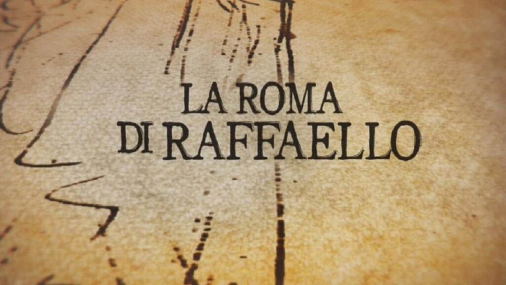 La Roma di Raffaello su Rai Storia 