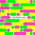 Milano Graphic Festival: a marzo il festival dedicato al graphic design, all’illustrazione e alle culture visive