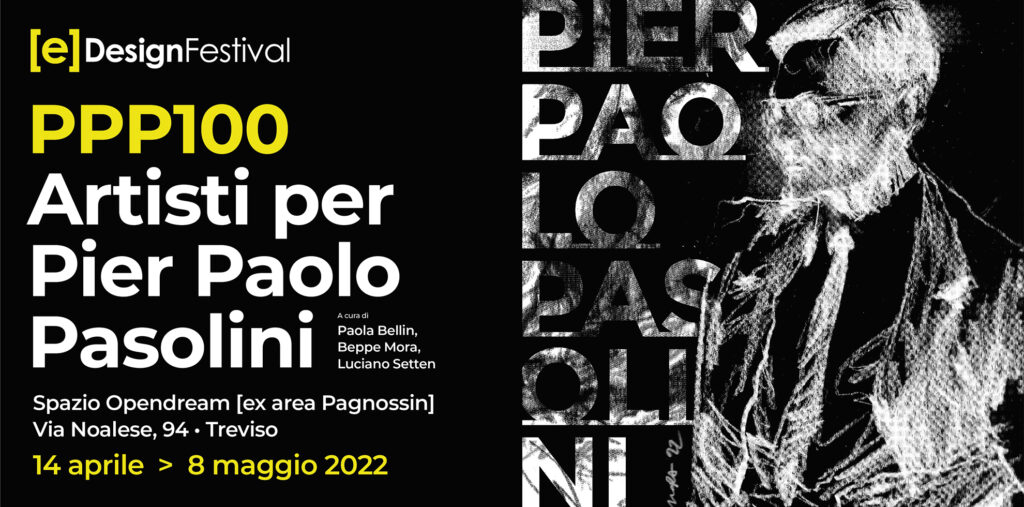 [e]DesignFestival, a Treviso l’omaggio a Pier Paolo Pasolini