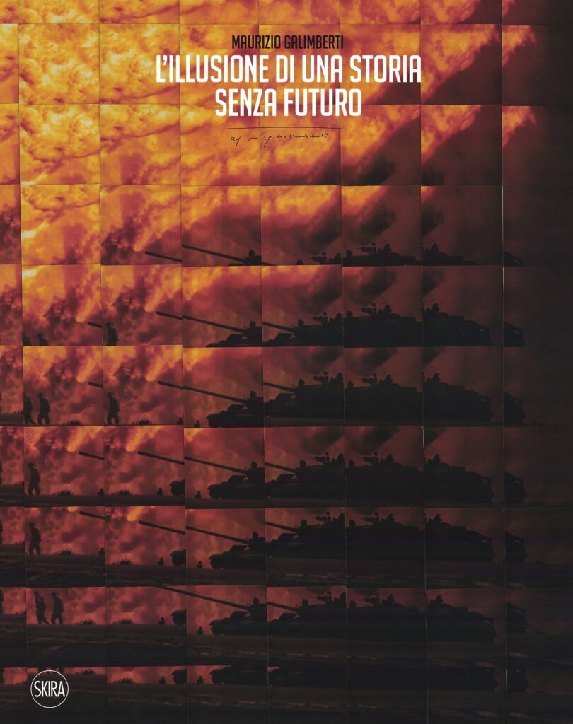 “L’illusione di una storia senza futuro”, in libreria il volume di Maurizio Galimberti