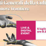 Tornano a Torino gli “Stati Generali della Cultura”