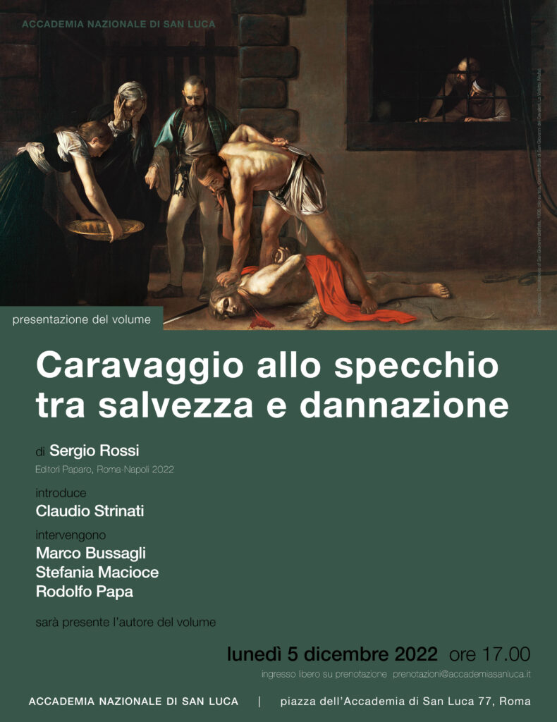 “Caravaggio allo specchio tra salvezza e dannazione”, presentazione del volume di Sergio Rossi all’Accademia Nazionale di San Luca 