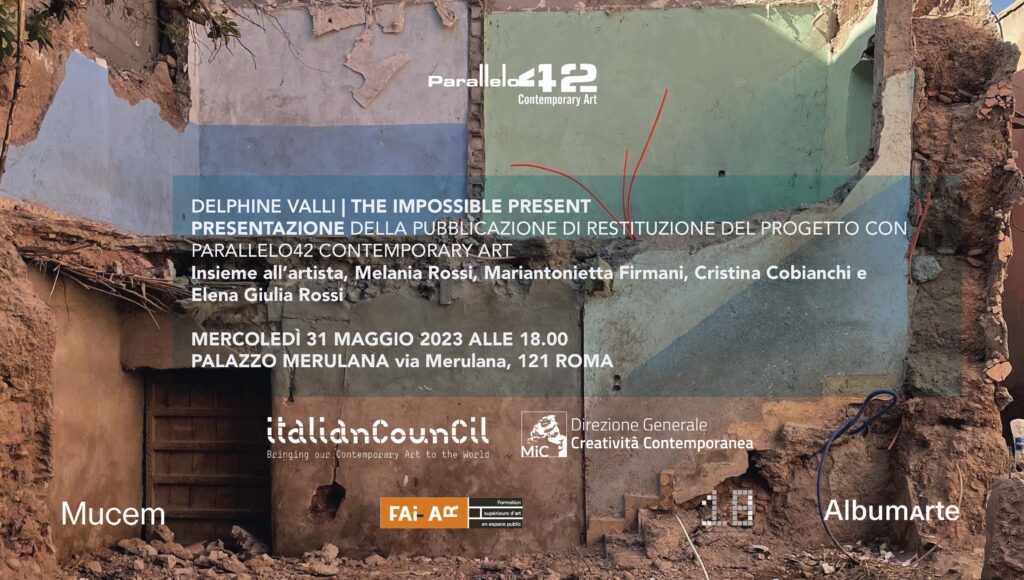 Delphine Valli: a Palazzo Merulana la presentazione della pubblicazione “The Impossible Present” a cura di Parallelo42 contemporary art