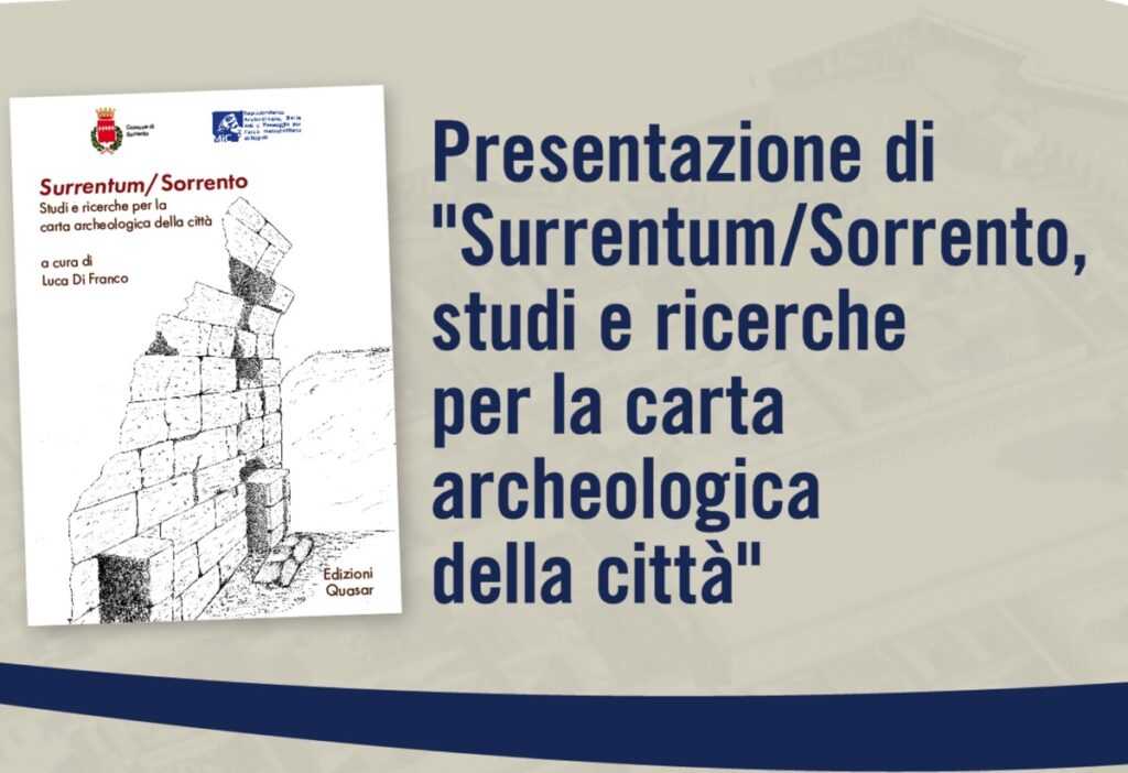 Surrentum/Sorrento: la carta archeologica e la ricostruzione digitale